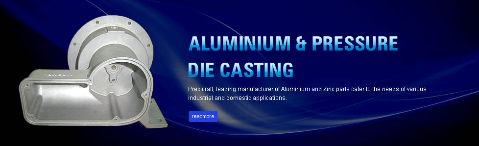 ALUMINIUM & ZINC DIE CASTING